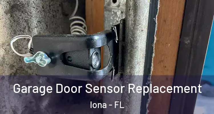  Garage Door Sensor Replacement Iona - FL