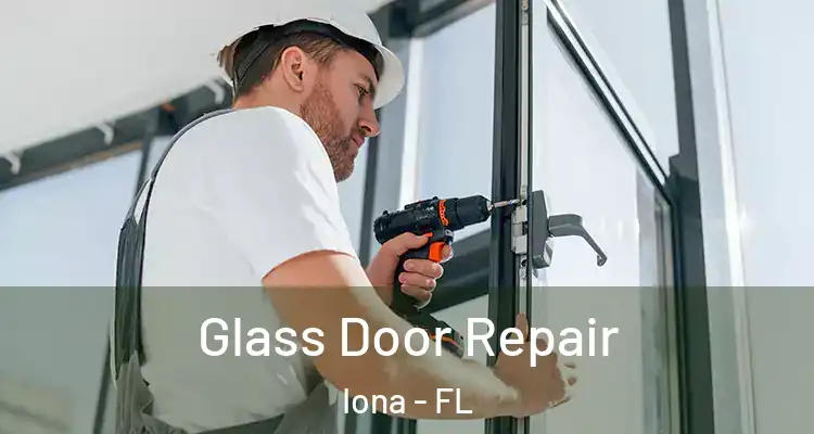  Glass Door Repair Iona - FL
