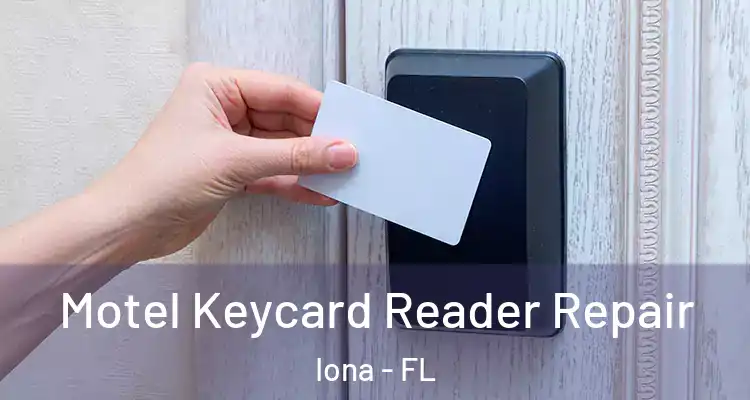  Motel Keycard Reader Repair Iona - FL