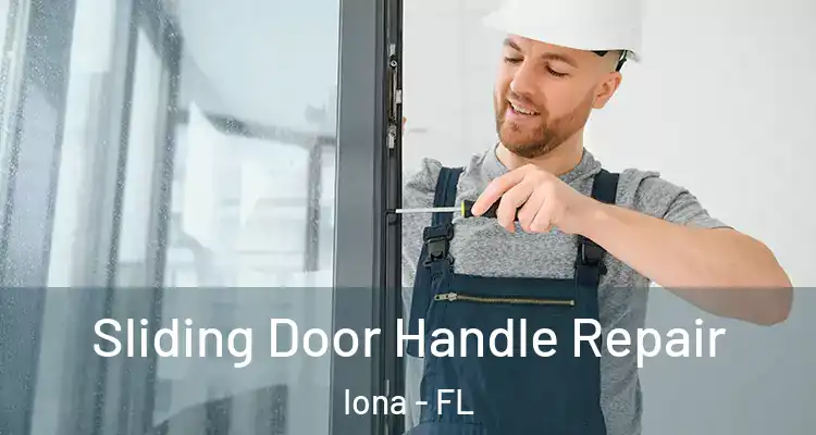  Sliding Door Handle Repair Iona - FL