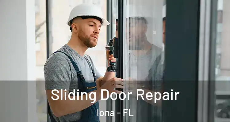  Sliding Door Repair Iona - FL