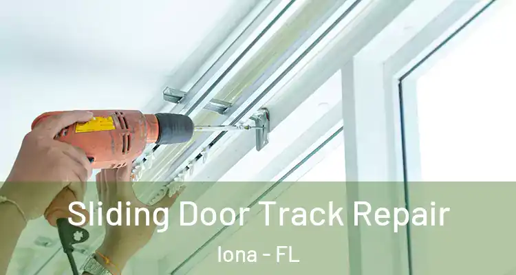  Sliding Door Track Repair Iona - FL