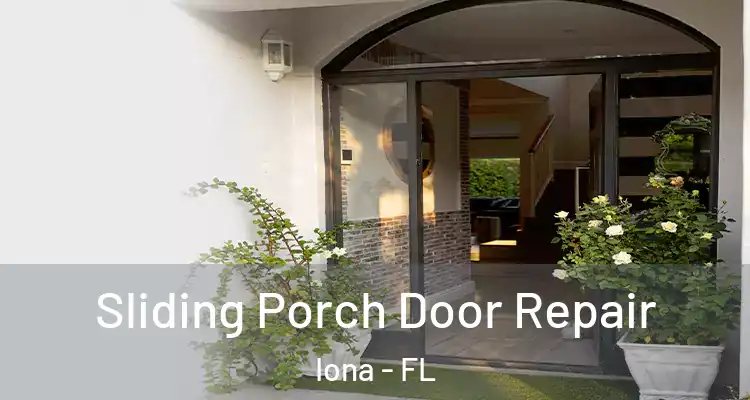  Sliding Porch Door Repair Iona - FL